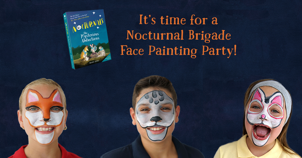 From left to right, a girl has her face painted like Dawn, a fox, a boy has his face painted like Tobin, a pangolin, and a girl has her face painted like Bismark, a sugar glider. At the top of the graphic is the book cover for The Nocturnals: Mysterious Abductions. 