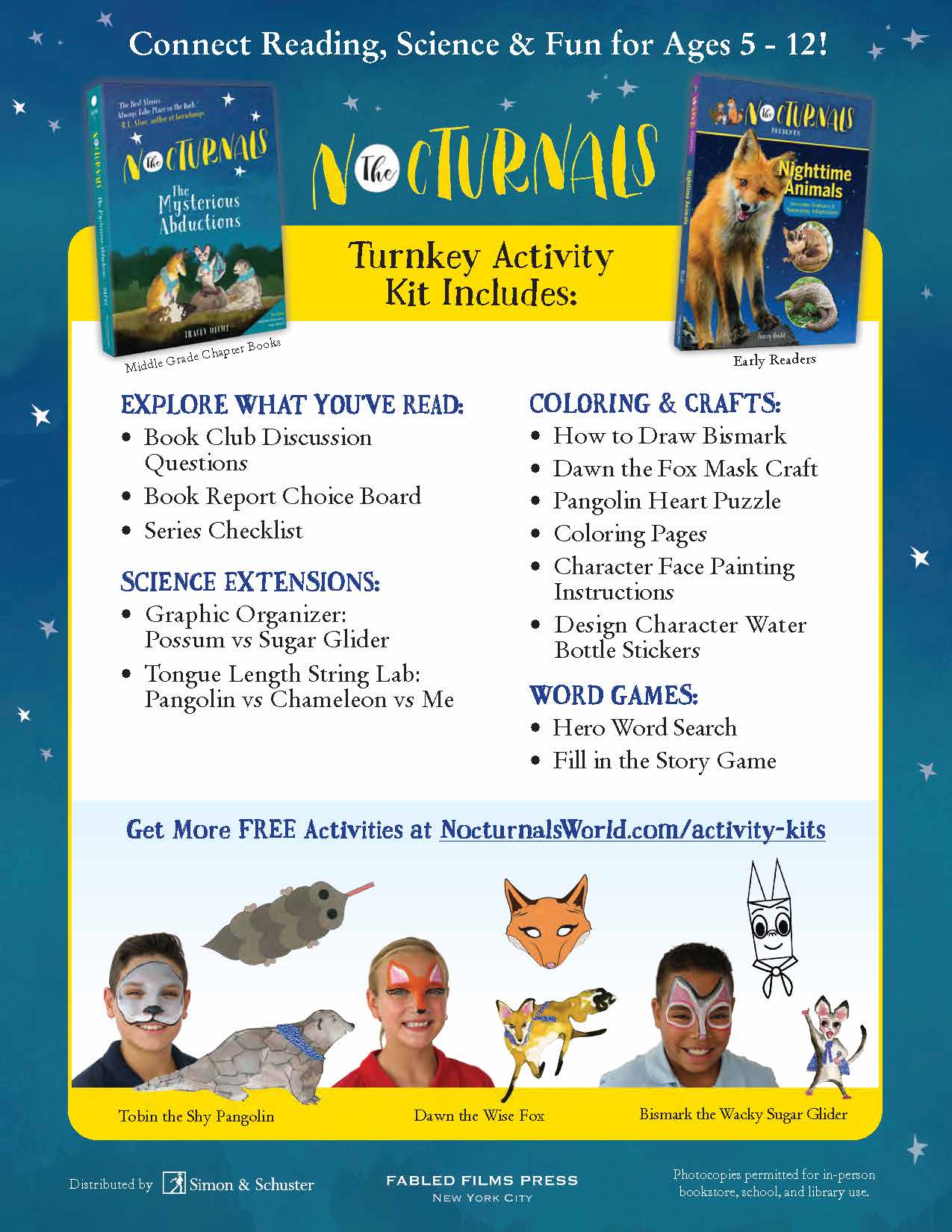The Nocturnals Series Activity Kit integrates reading and science with 10 fun learning activities from The Nocturnals fiction and nonfiction books such as book club questions and matching games. 