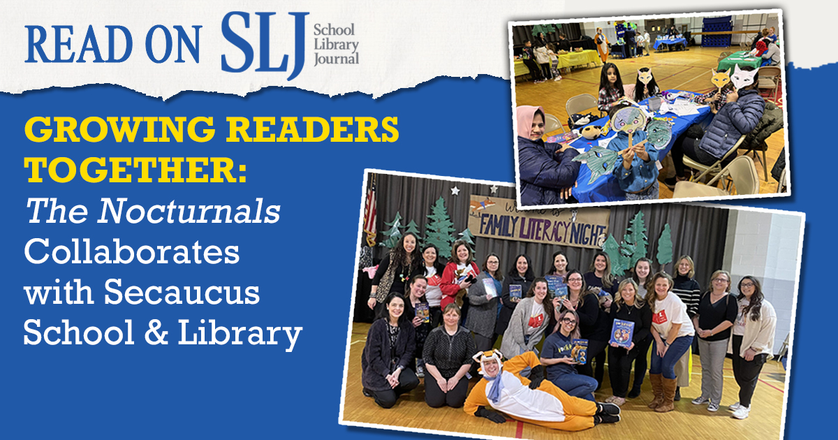 Read on School Library Journal: The Nocturnals Grows Readers with Secaucus School & Public Library Partners