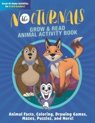 The Nocturnals Grow & Read Animal Activity Book