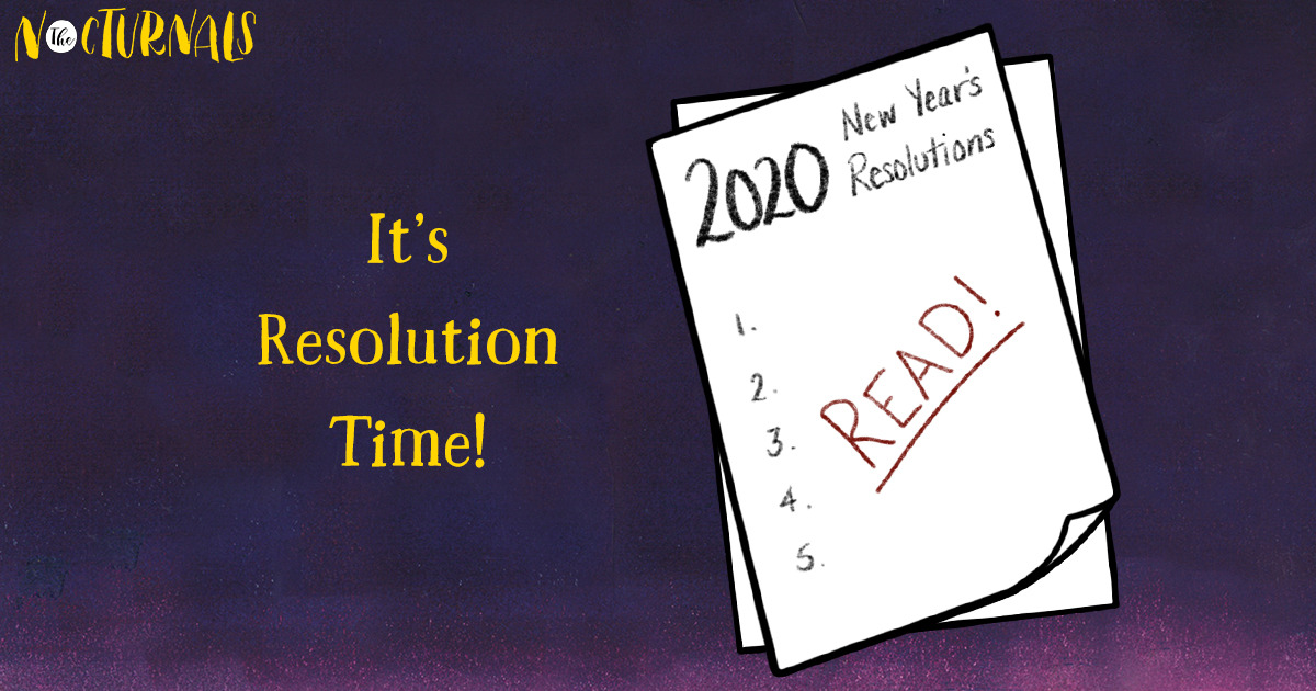 Against a dark purple background are the yellow words that read, Itâ€™s Resolution Time!, next to a graphic of a paper with the 2020 New Yearâ€™s Resolutions. On the page is written only one resolution which is â€œREAD!â€  