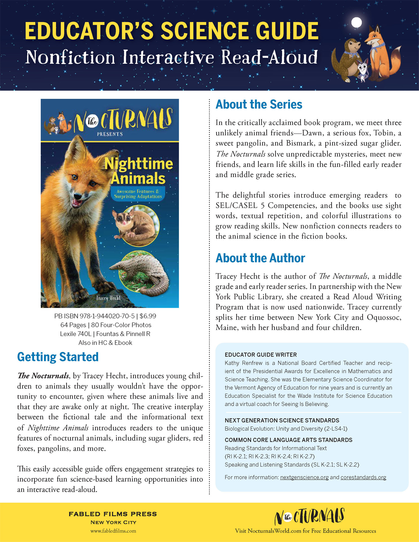 The Nocturnals’ Educator Guides include activities perfect for educators such as the Common Core Language Arts Guide and the Next Generation Science Guide. 
