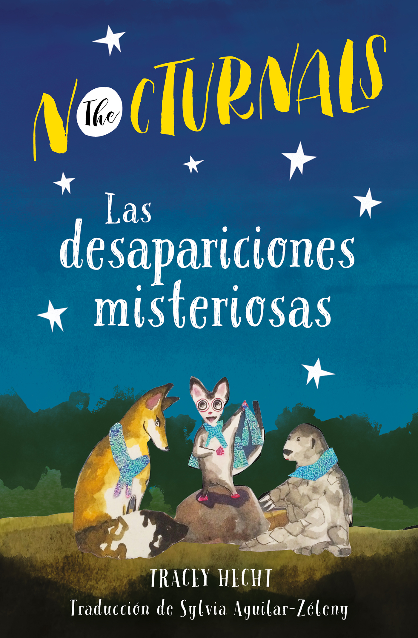 Cover of Las desapariciones misteriosas: The Nocturnals (Spanish Edition) in paperback featuring the Nocturnals trio sitting together under a starry sky